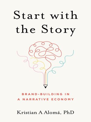 cover image of Start with the Story